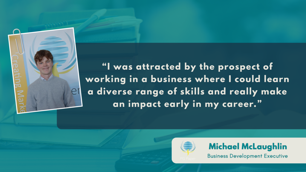 Michael McLaughlin Business Development Executive for PG Paper Graduate Quote